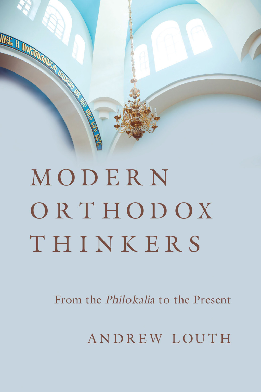 Modern Orthodox Thinkers From the Philokalia to the Present  â€“ PDF/EPUB Version Downloadable