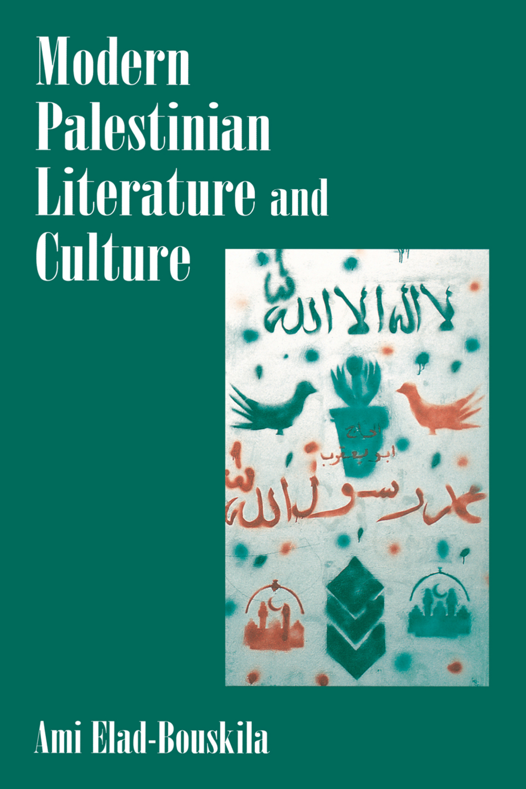 Modern Palestinian Literature and Culture 1st Edition â€“ PDF/EPUB Version Downloadable