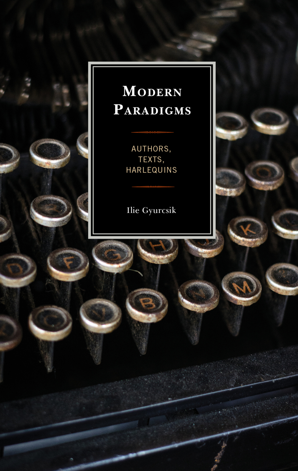 Modern Paradigms Authors, Texts, Harlequins 1st Edition â€“ PDF/EPUB Version Downloadable