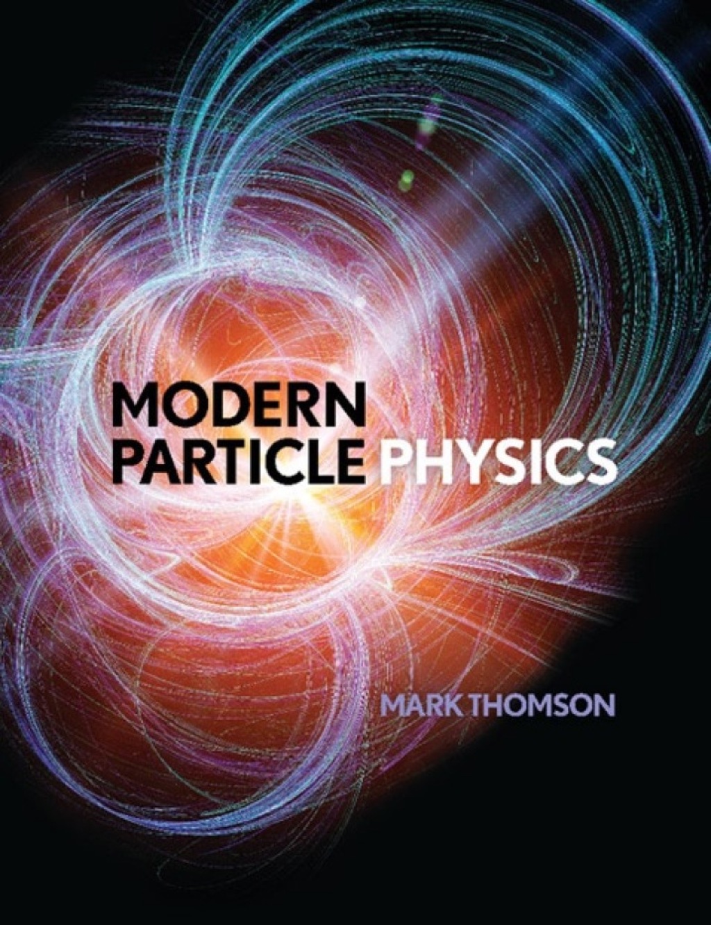 Modern Particle Physics 1st Edition â€“ PDF/EPUB Version Downloadable