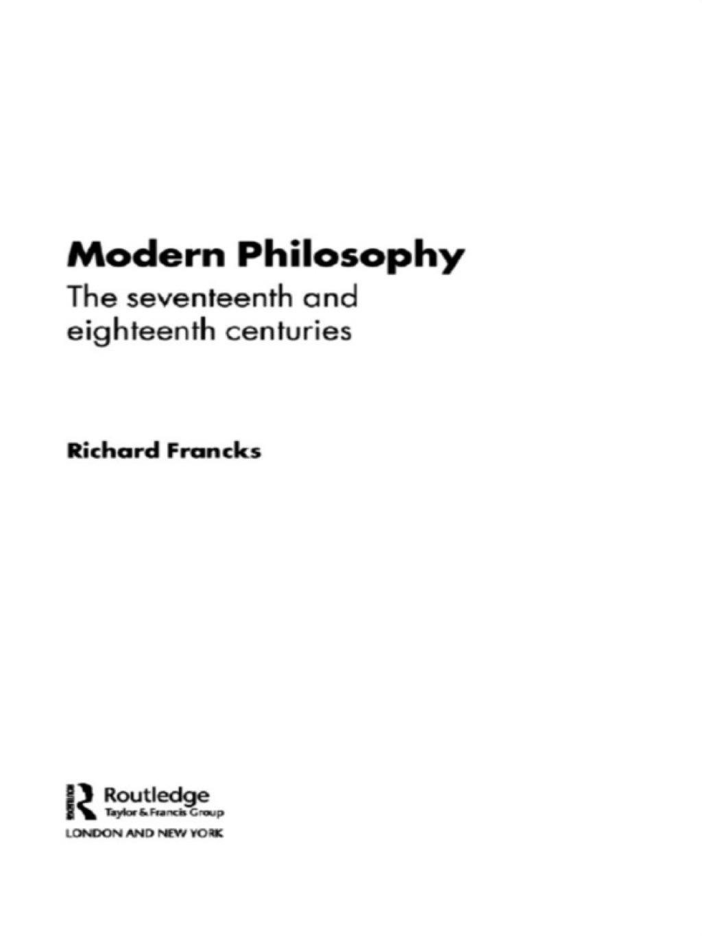 Modern Philosophy The Seventeenth And Eighteenth Centuries 1st Edition â€“ PDF/EPUB Version Downloadable