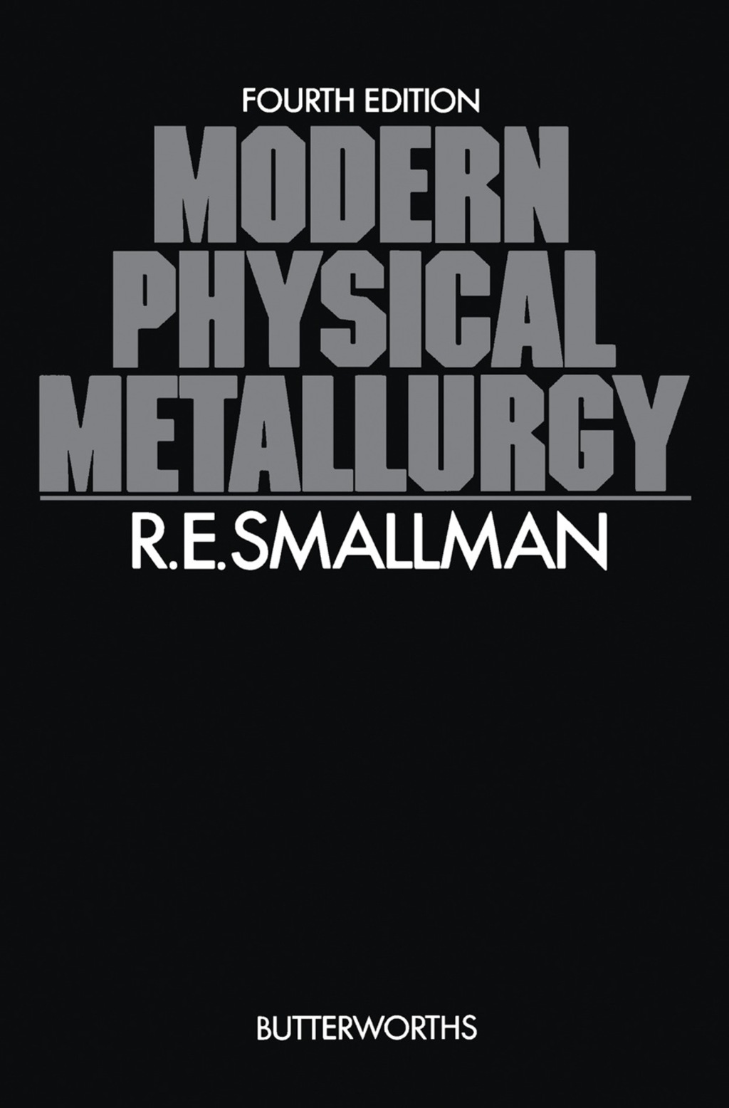 Modern Physical Metallurgy 4th Edition â€“ PDF/EPUB Version Downloadable