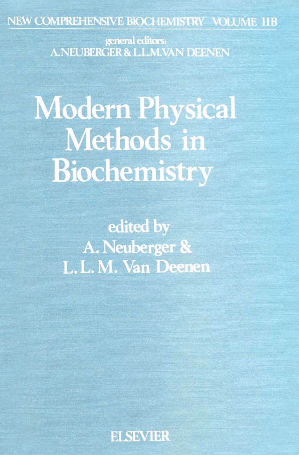 Modern Physical Methods in Biochemistry, Part B  â€“ PDF/EPUB Version Downloadable
