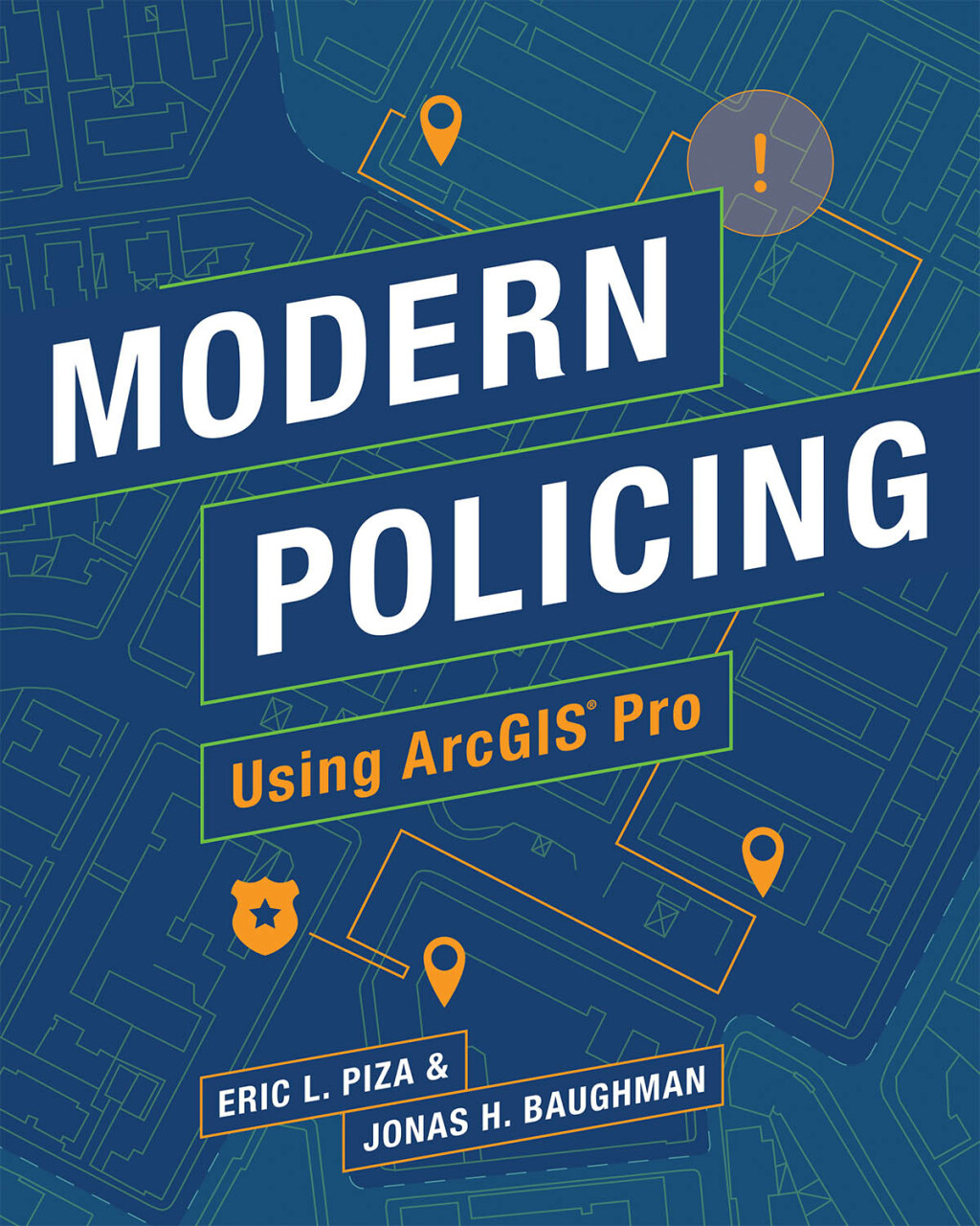 Modern Policing Using ArcGIS Pro 1st Edition â€“ PDF/EPUB Version Downloadable