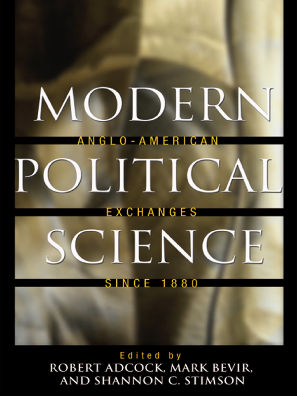 Modern Political Science Anglo-American Exchanges since 1880  â€“ PDF/EPUB Version Downloadable