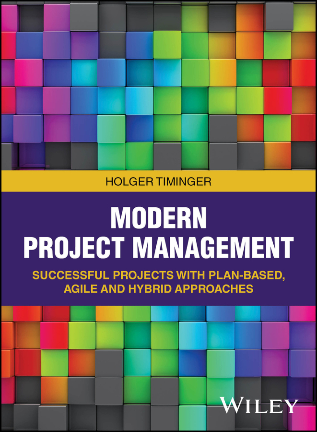 Modern Project Management Successful Projects with Plan-based, Agile and Hybrid Approaches 1st Edition â€“ PDF/EPUB Version Downloadable