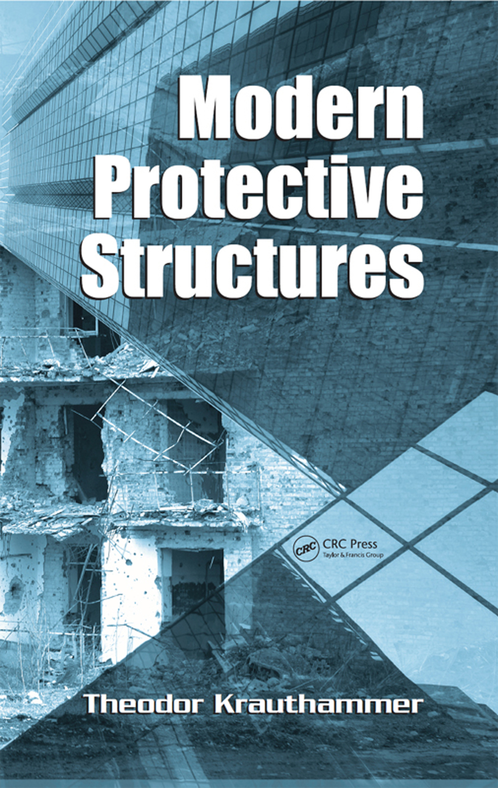 Modern Protective Structures 1st Edition â€“ PDF/EPUB Version Downloadable