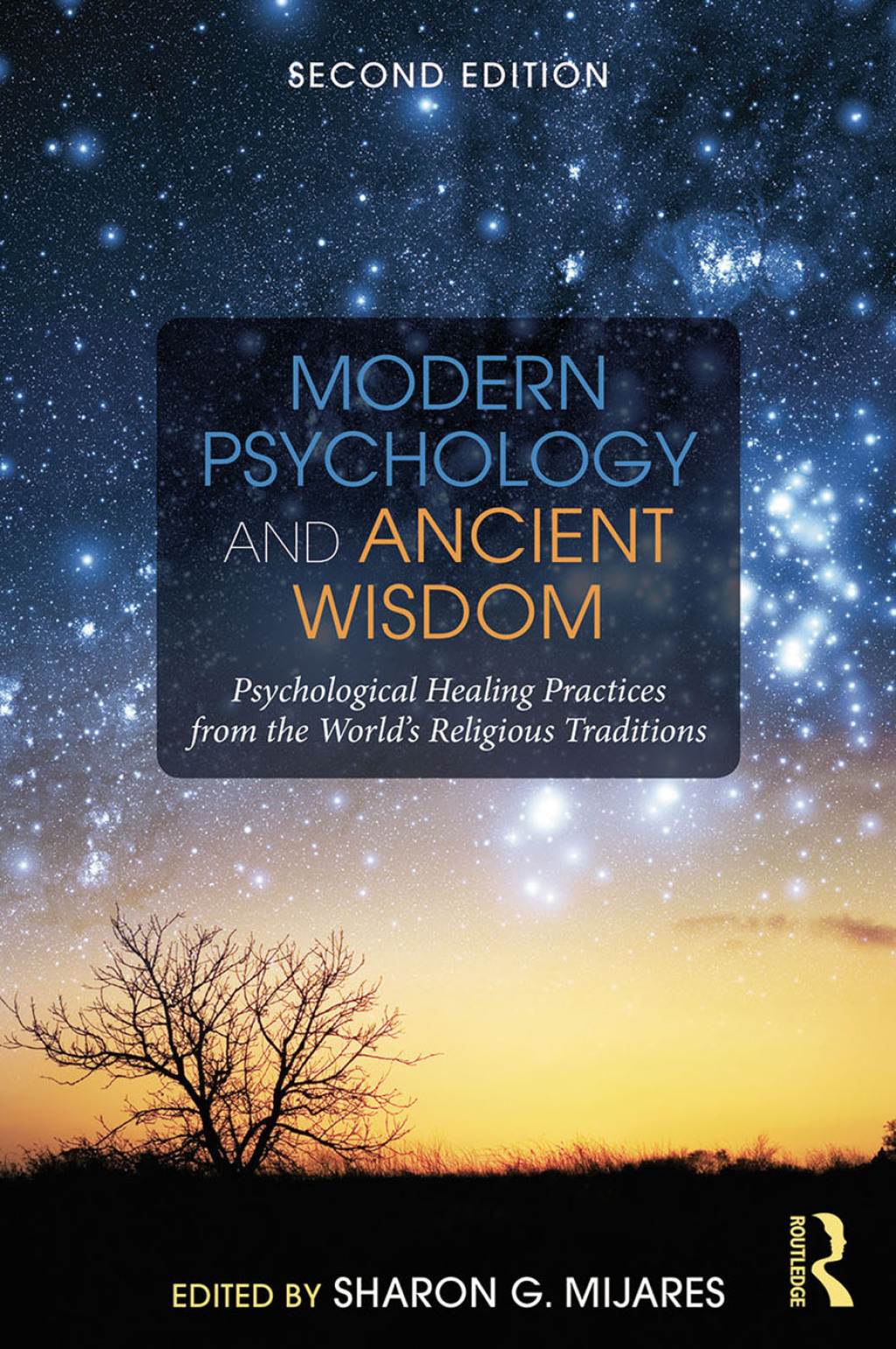 Modern Psychology and Ancient Wisdom Psychological Healing Practices from the World's Religious Traditions 2nd Edition â€“ PDF/EPUB Version Downloadable