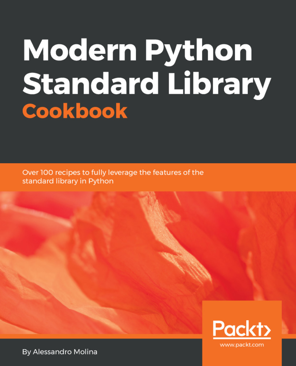 Modern Python Standard Library Cookbook Over 100 recipes to fully leverage the features of the standard library in Python 1st Edition â€“ PDF/EPUB Version Downloadable