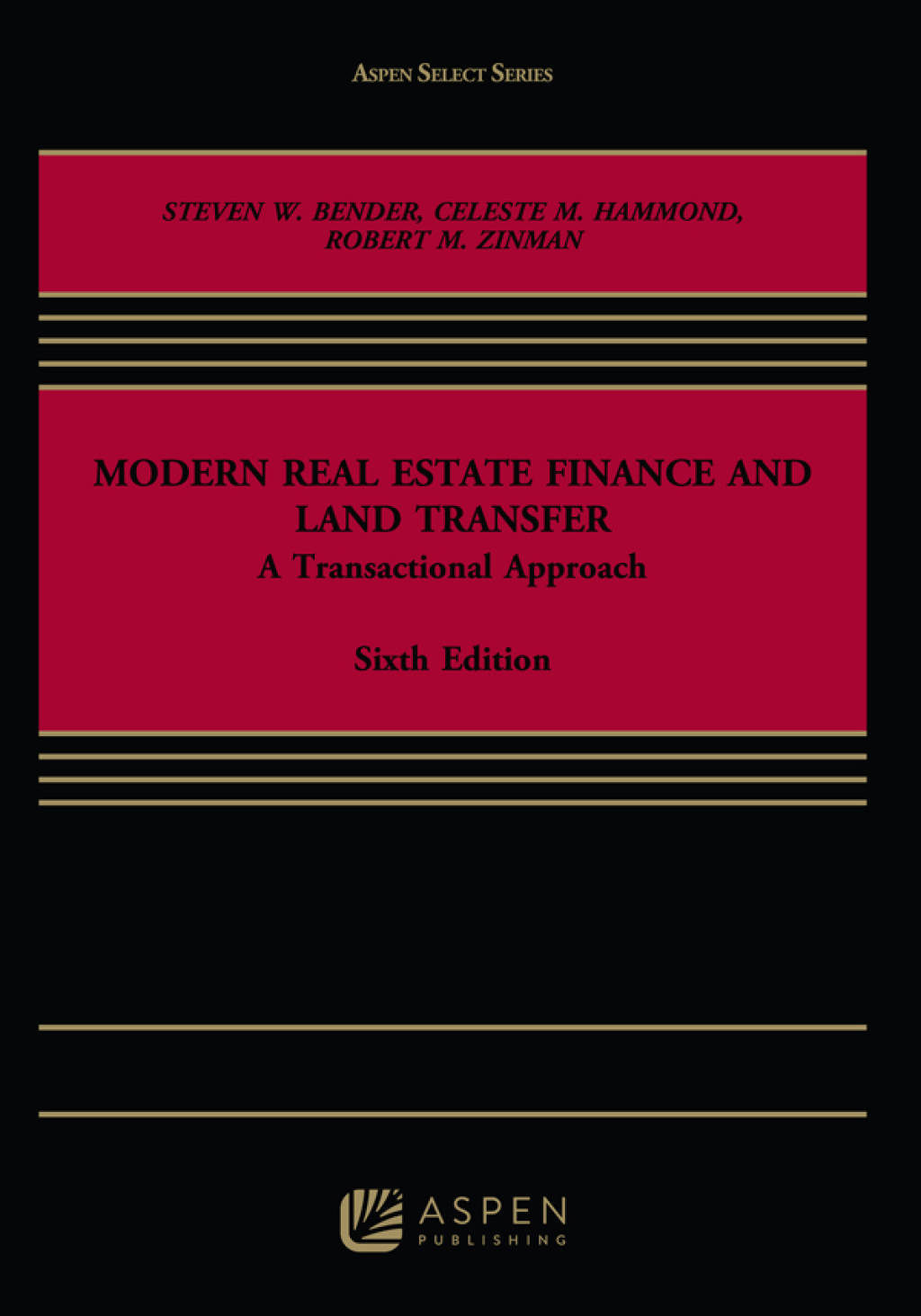 Modern Real Estate Finance and Land Transfer A Transactional Approach 6th Edition â€“ PDF/EPUB Version Downloadable
