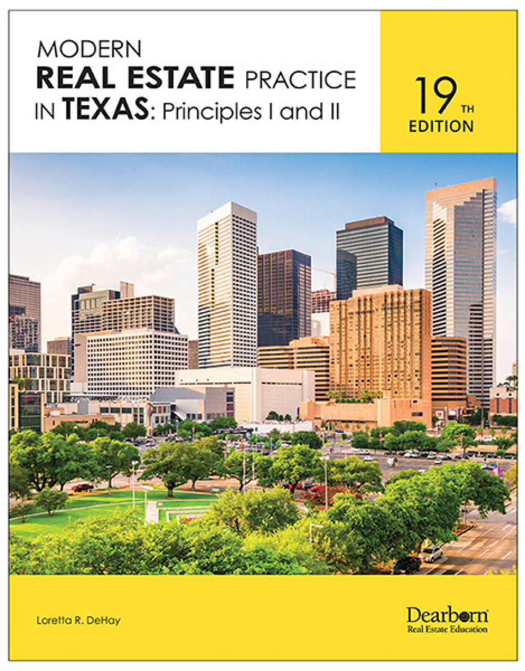 Modern Real Estate Practice in Texas: Principles I and II 19th Edition â€“ PDF/EPUB Version Downloadable