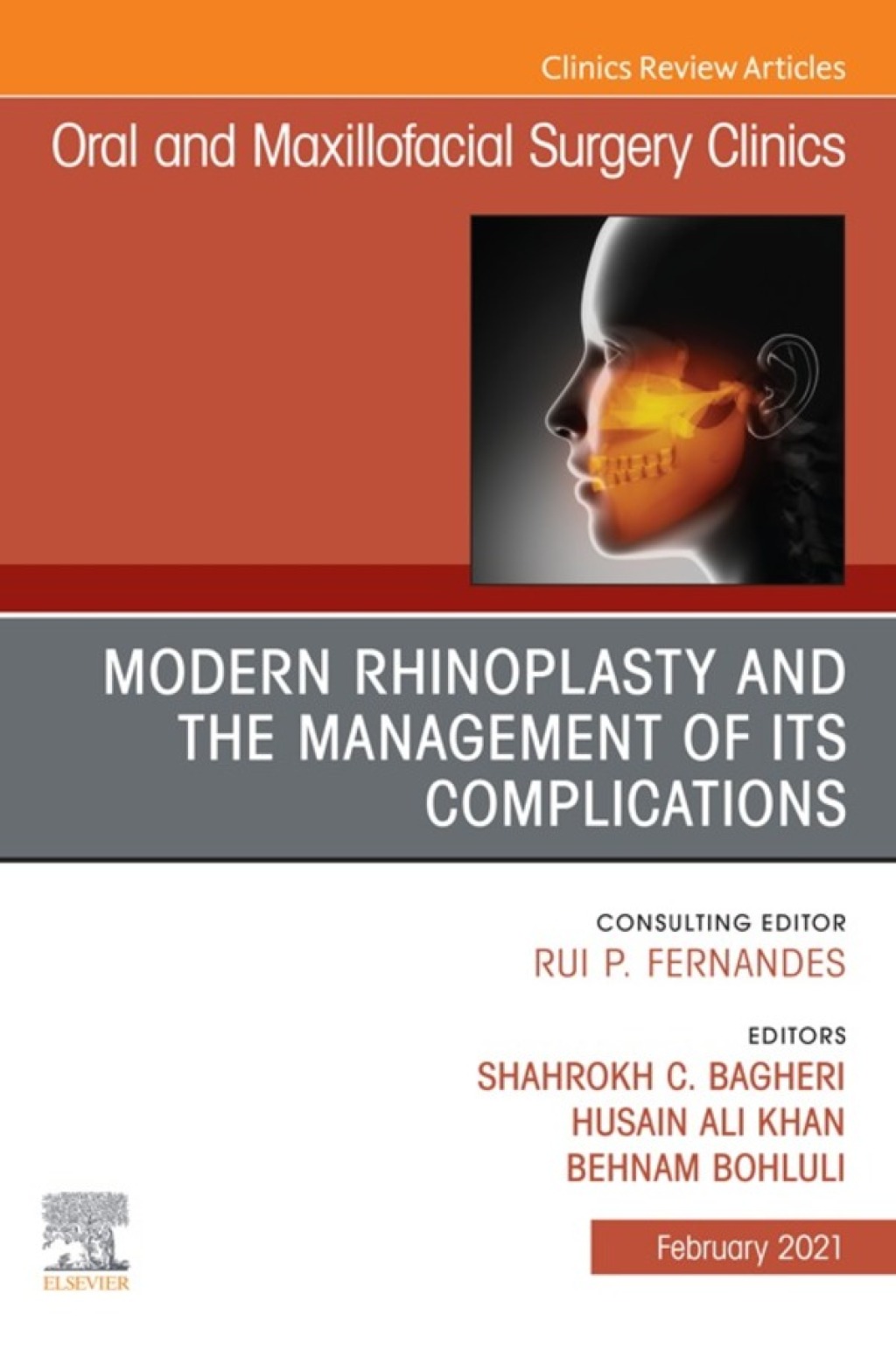Modern Rhinoplasty and the Management of its Complications, An Issue of Oral and Maxillofacial Surgery Clinics of North America 1st Edition â€“ PDF/EPUB Version Downloadable