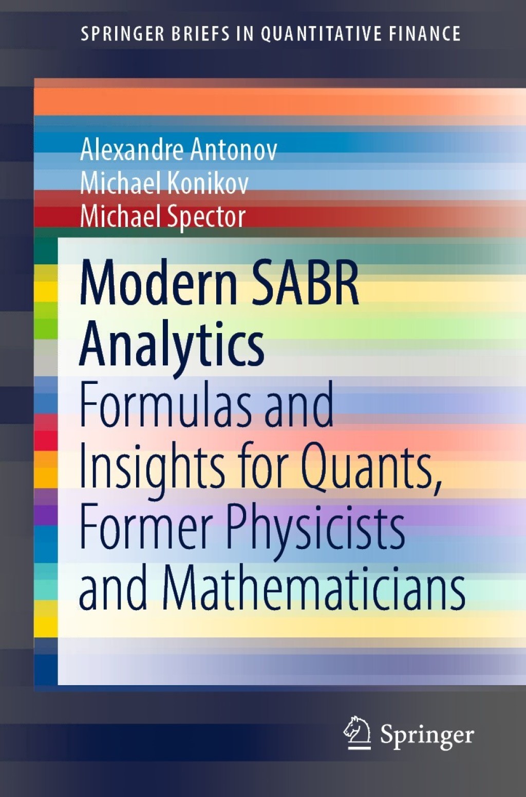 Modern SABR Analytics Formulas and Insights for Quants, Former Physicists and Mathematicians  â€“ PDF/EPUB Version Downloadable