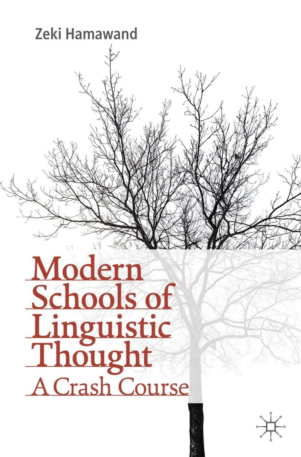 Modern Schools of Linguistic Thought A Crash Course  â€“ PDF/EPUB Version Downloadable