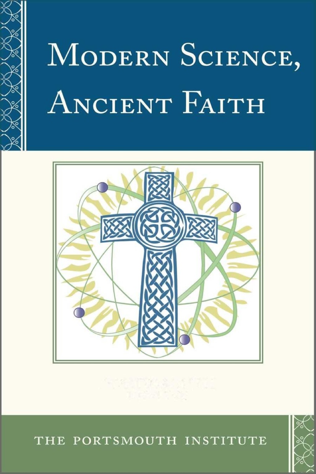 Modern Science, Ancient Faith  â€“ PDF/EPUB Version Downloadable