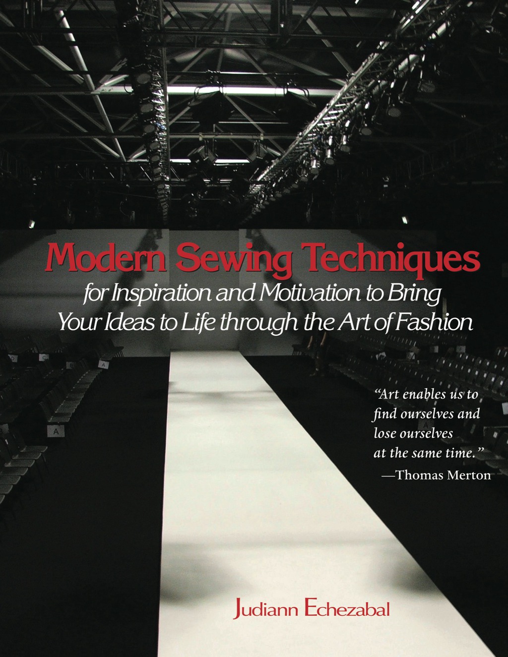 Modern Sewing Techniques: For Inspiration and Motivation to Bring Your Ideas to Life Through the Art of Fashion 1st Edition â€“ PDF/EPUB Version Downloadable