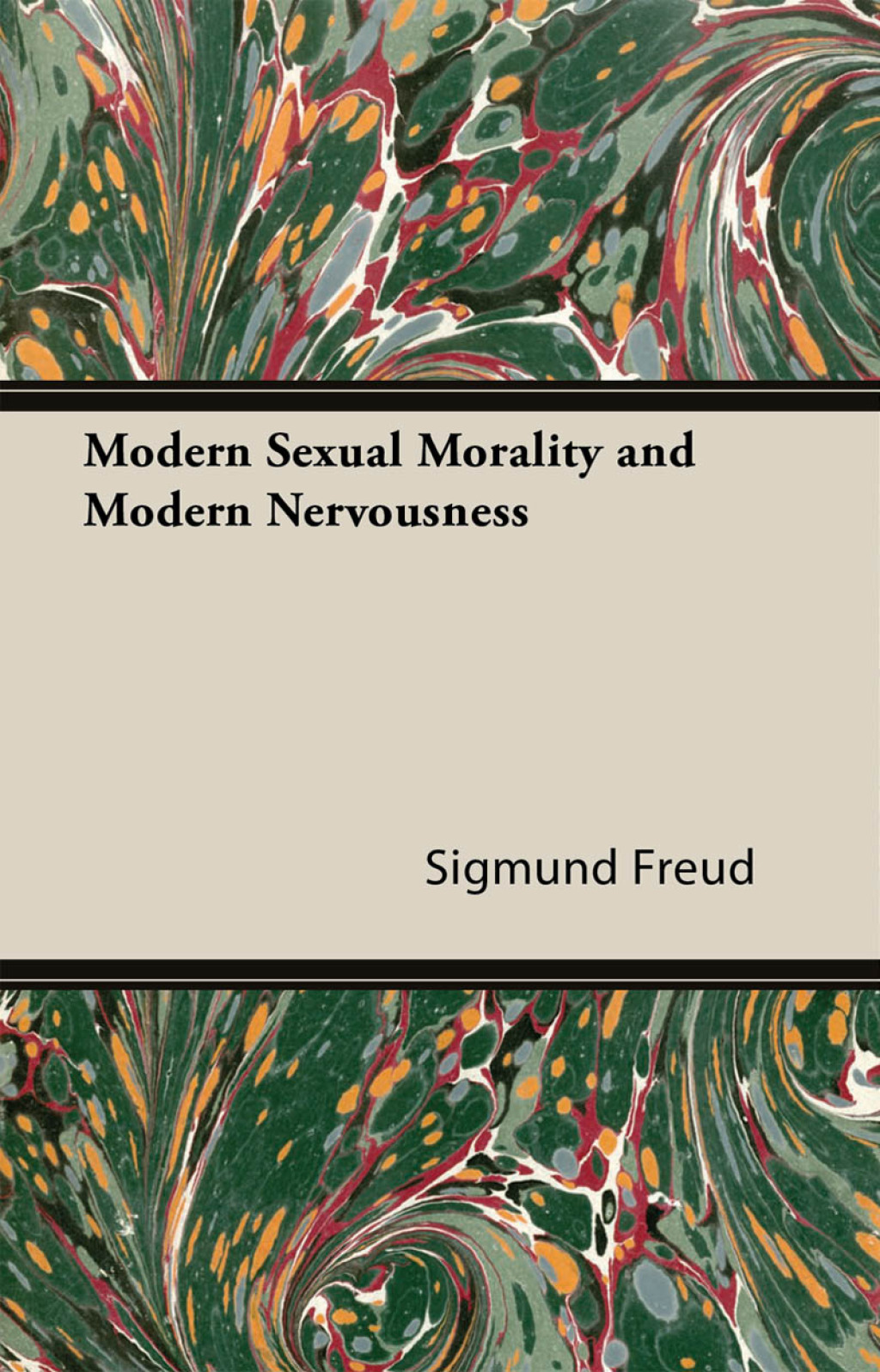 Modern Sexual Morality and Modern Nervousness - (PDF/EPUB Version)