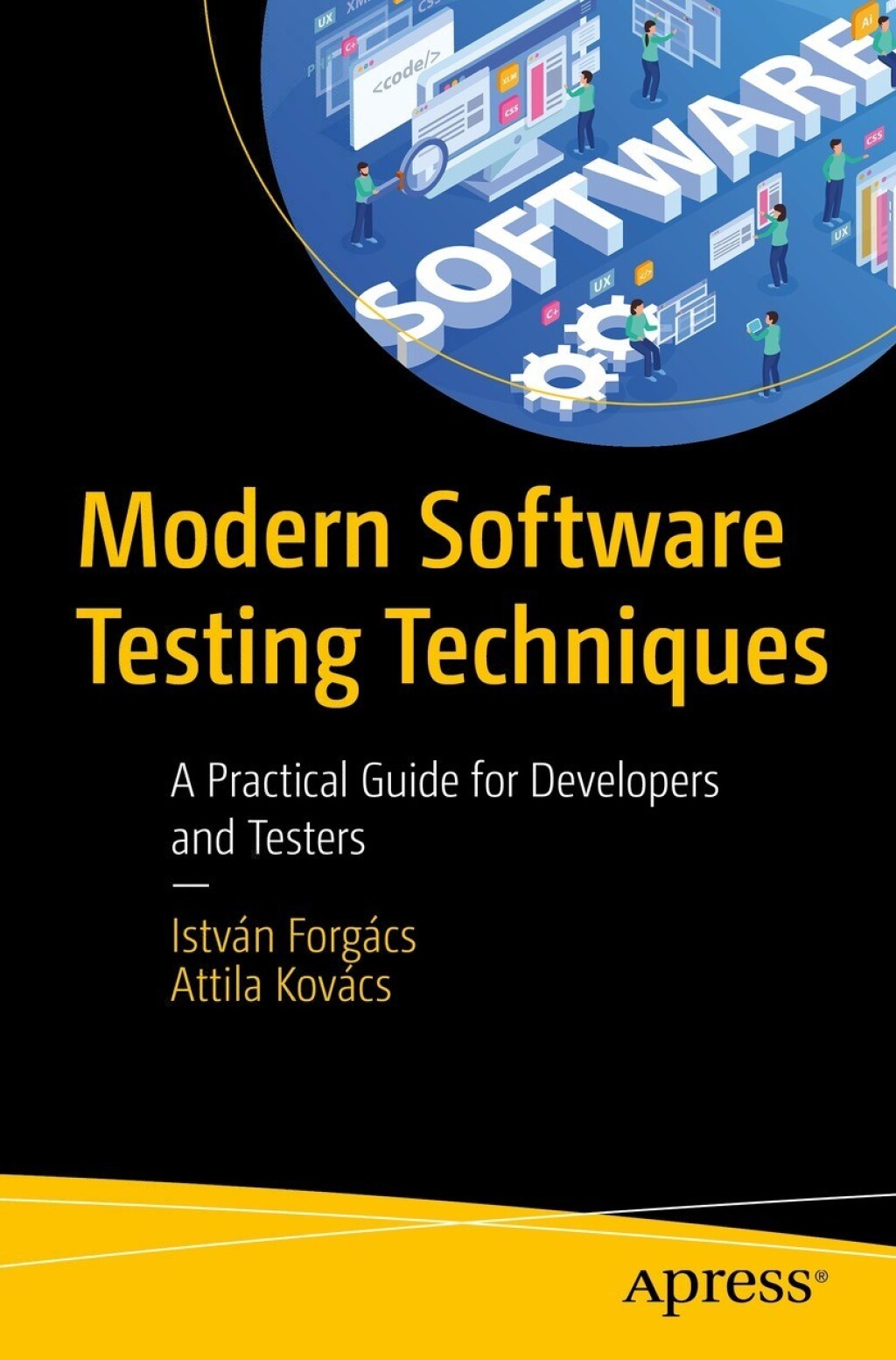 Modern Software Testing Techniques A Practical Guide for Developers and Testers  â€“ PDF/EPUB Version Downloadable