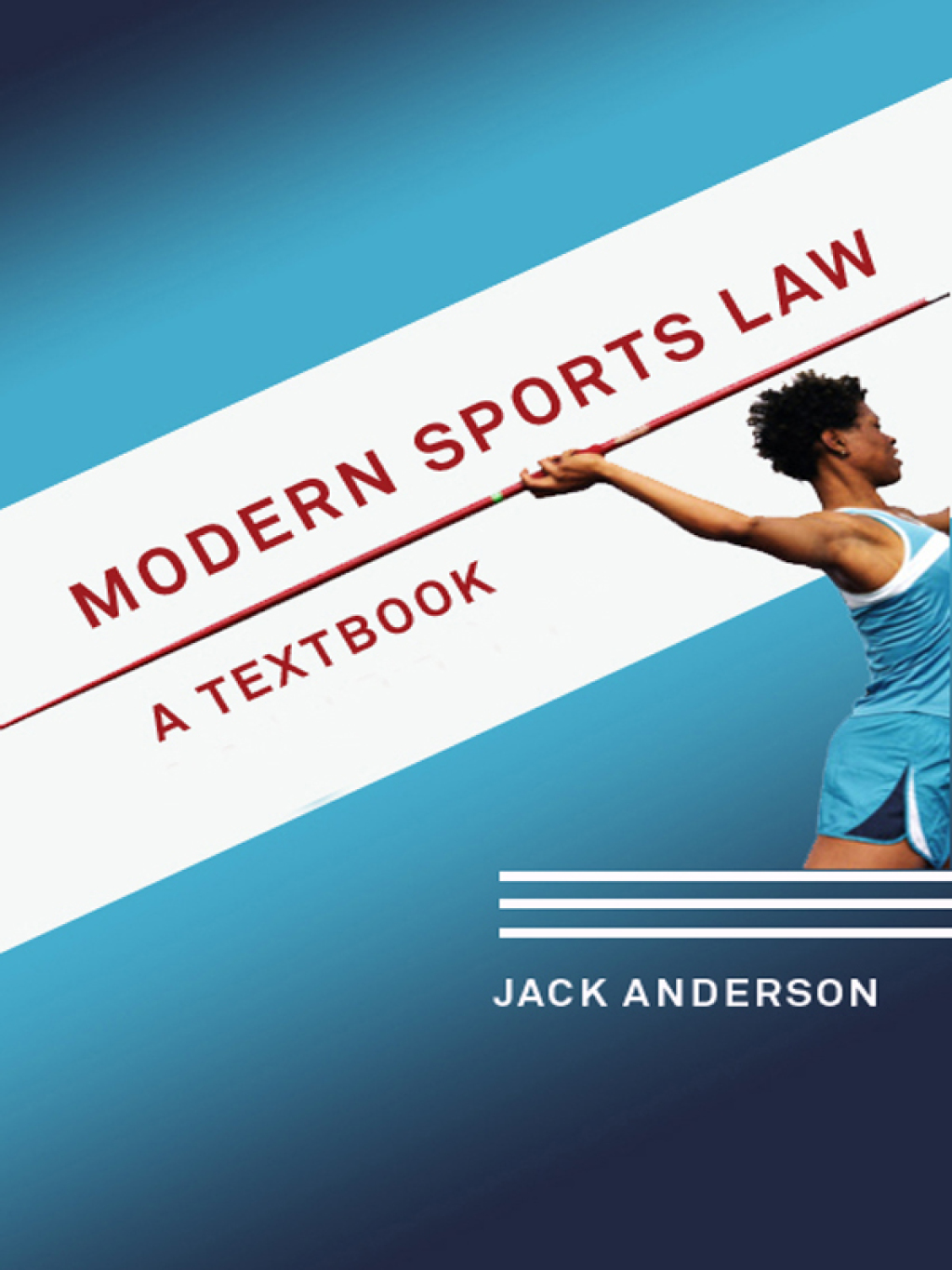 Modern Sports Law A Textbook 1st Edition â€“ PDF/EPUB Version Downloadable