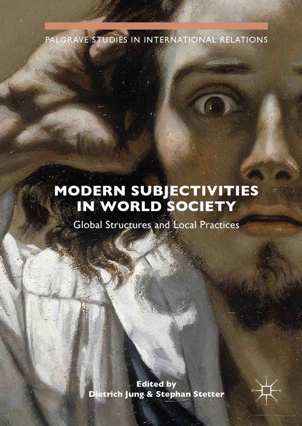 Modern Subjectivities in World Society Global Structures and Local Practices  â€“ PDF/EPUB Version Downloadable