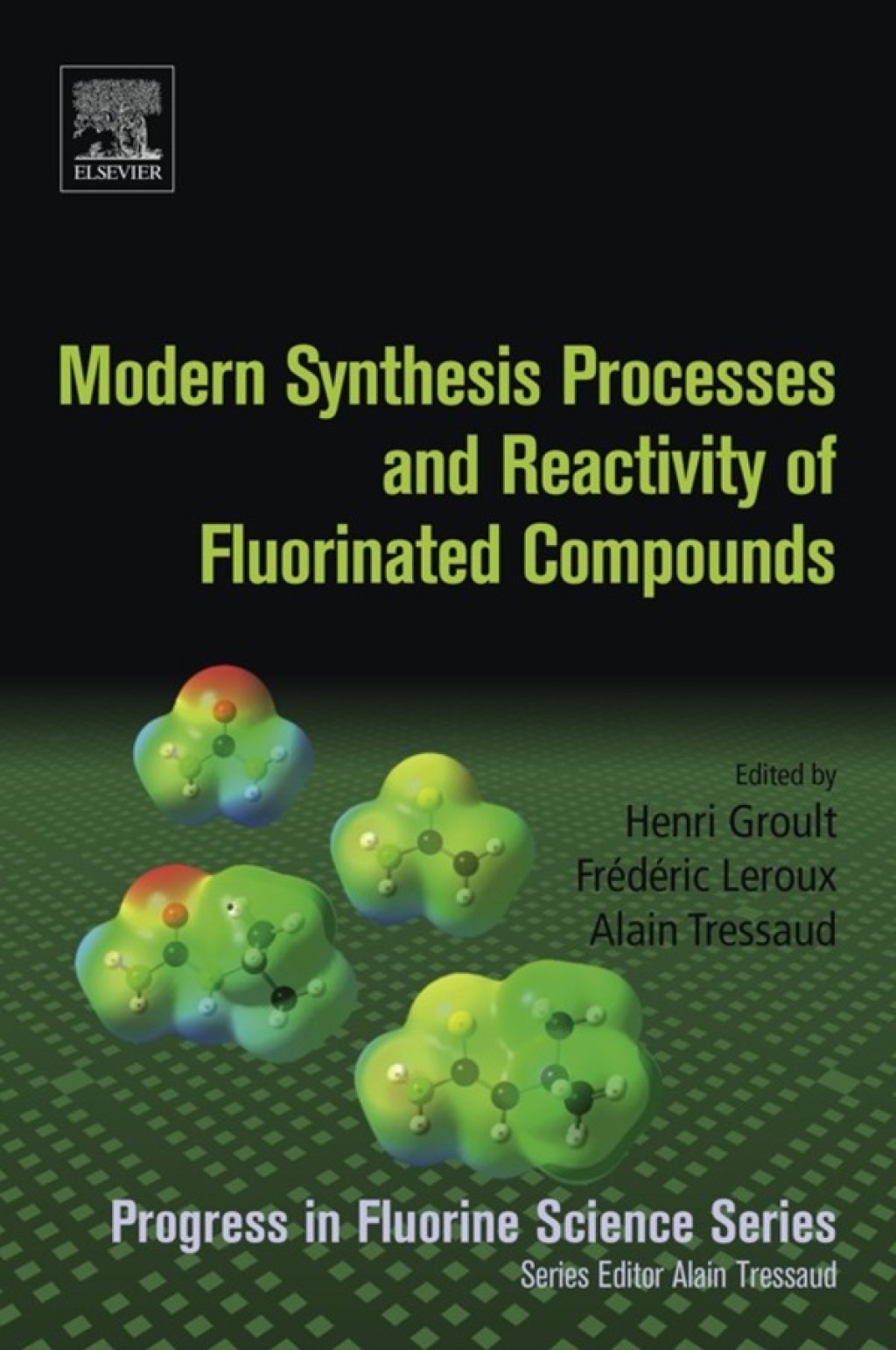 Modern Synthesis Processes and Reactivity of Fluorinated Compounds Progress in Fluorine Science  â€“ PDF/EPUB Version Downloadable