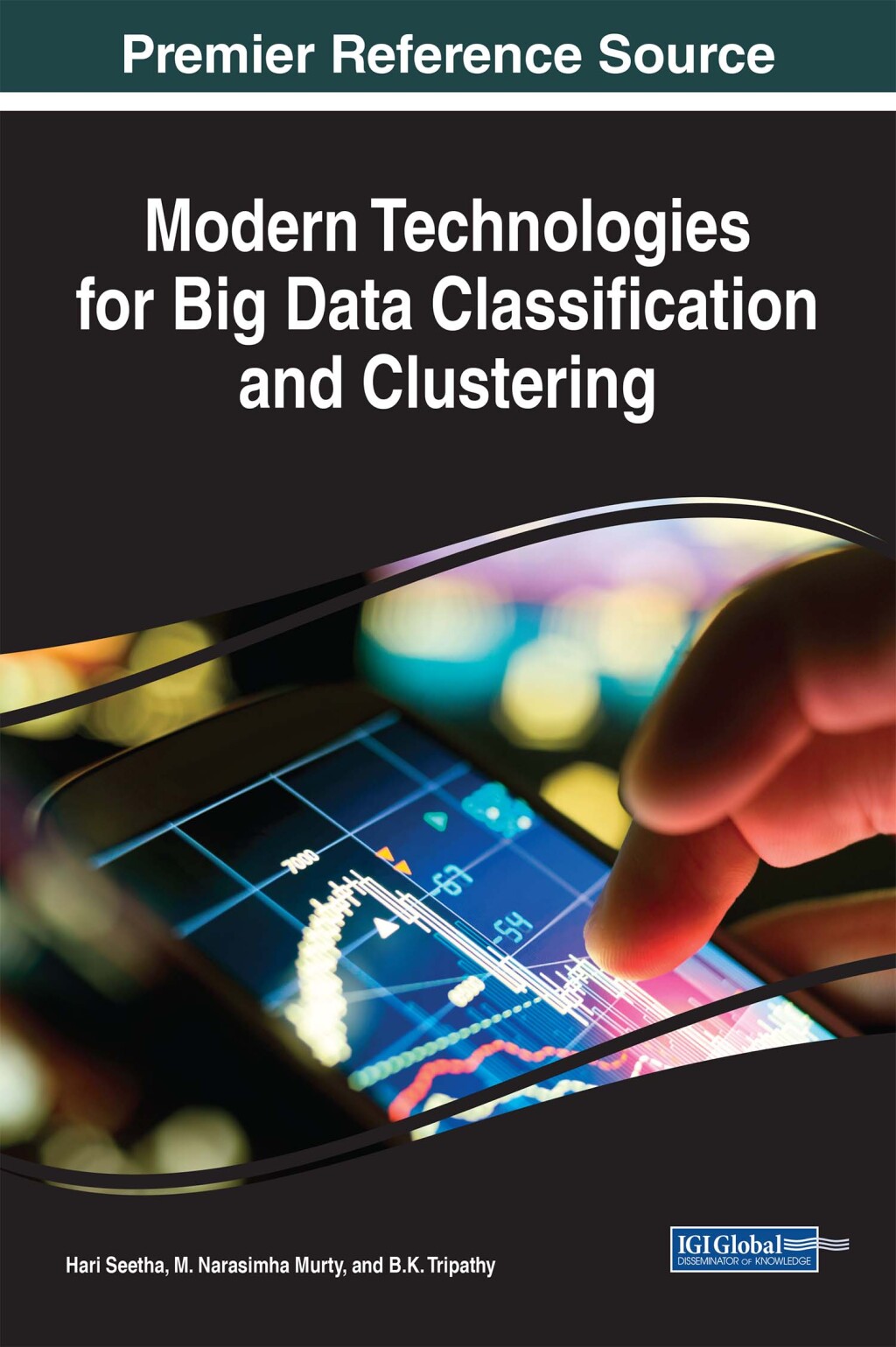 Modern Technologies for Big Data Classification and Clustering  â€“ PDF/EPUB Version Downloadable