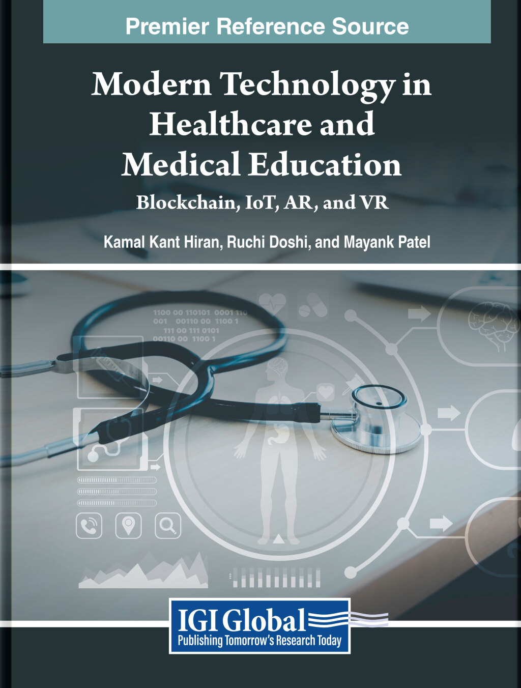 Modern Technology in Healthcare and Medical Education: Blockchain, IoT, AR, and VR  â€“ PDF/EPUB Version Downloadable