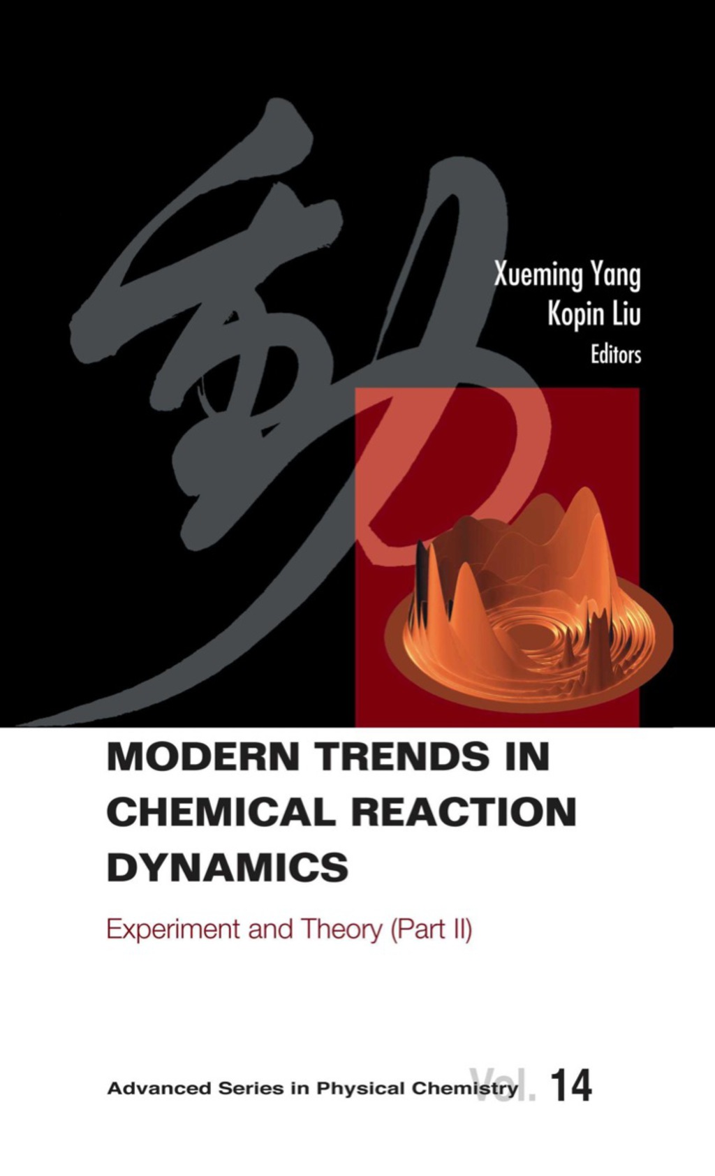 MODERN TRENDS IN CHEMICAL REACTIO..(V14) Part II: Experiment and Theory  â€“ PDF/EPUB Version Downloadable