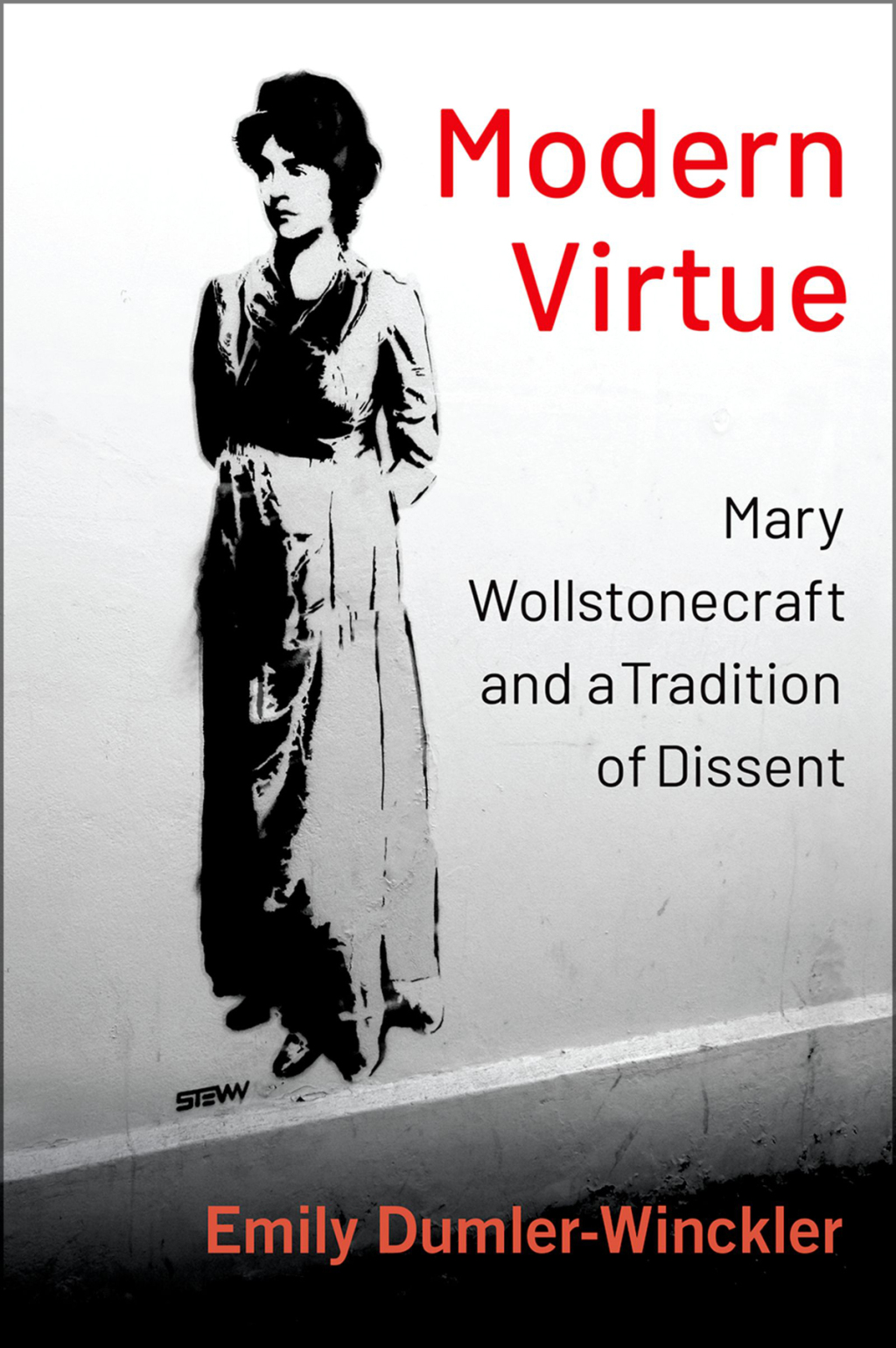 Modern Virtue Mary Wollstonecraft and a Tradition of Dissent  â€“ PDF/EPUB Version Downloadable