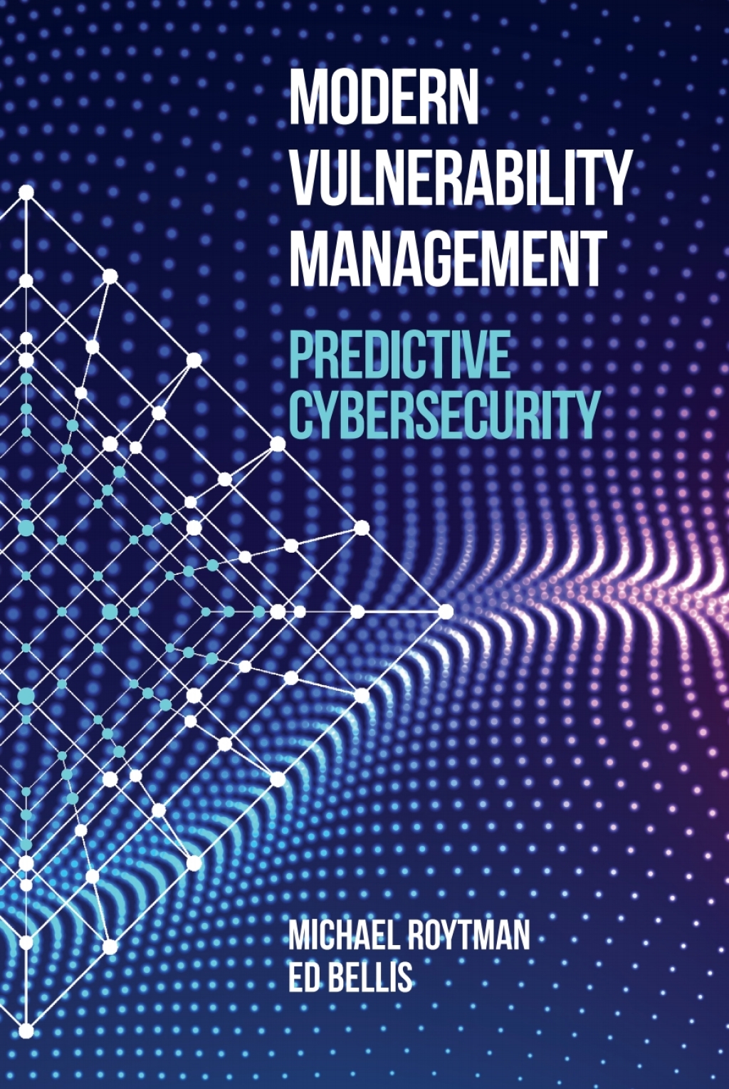 Modern Vulnerability Management: Predictive Cybersecurity 1st Edition â€“ PDF/EPUB Version Downloadable