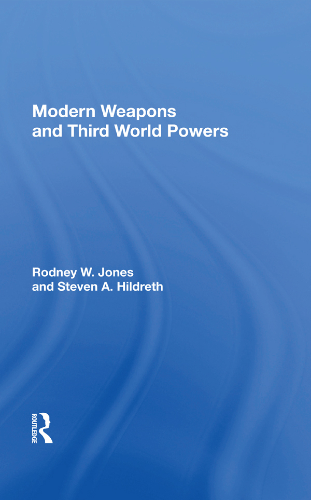 Modern Weapons And Third World Powers 1st Edition â€“ PDF/EPUB Version Downloadable