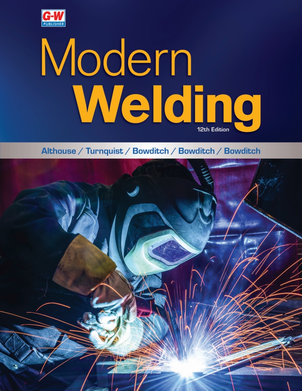 Modern Welding 12th Edition â€“ PDF/EPUB Version Downloadable