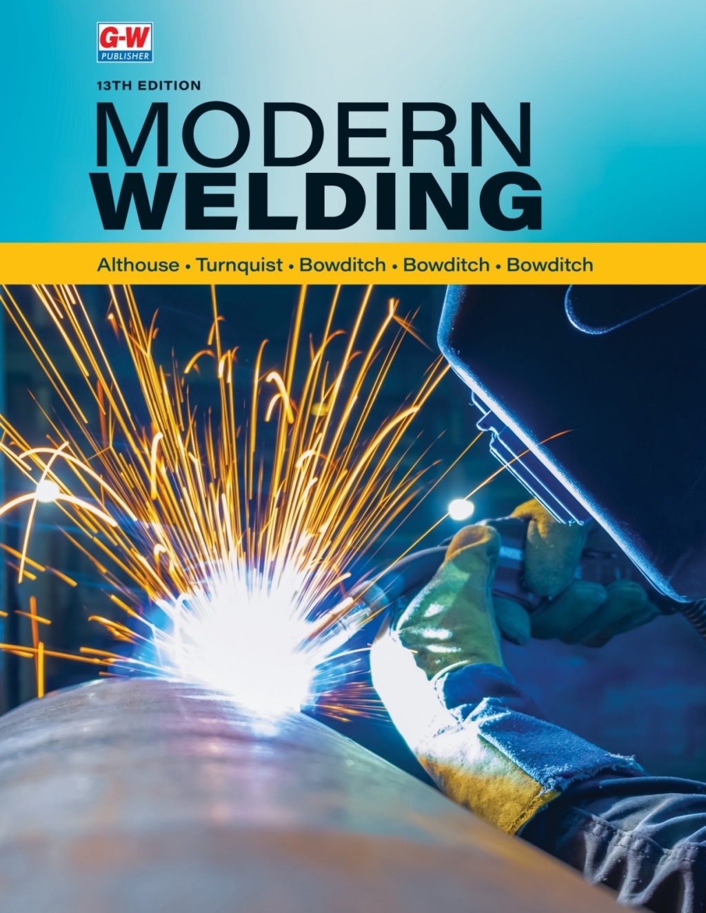 Modern Welding 13th Edition â€“ PDF/EPUB Version Downloadable