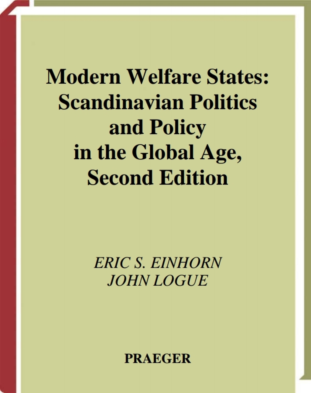 Modern Welfare States Scandinavian Politics and Policy in the Global Age 2nd Edition â€“ PDF/EPUB Version Downloadable