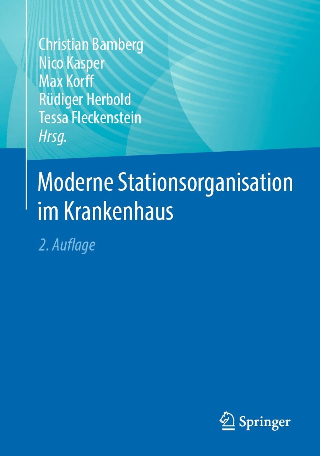 Moderne Stationsorganisation im Krankenhaus 2nd Edition â€“ PDF/EPUB Version Downloadable