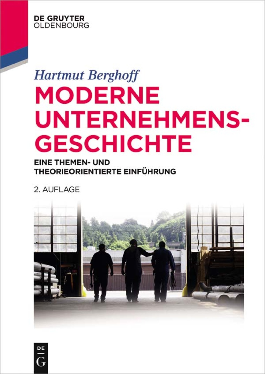 Moderne Unternehmensgeschichte Eine themen- und theorieorientierte EinfÃ¼hrung 2nd Edition â€“ PDF/EPUB Version Downloadable