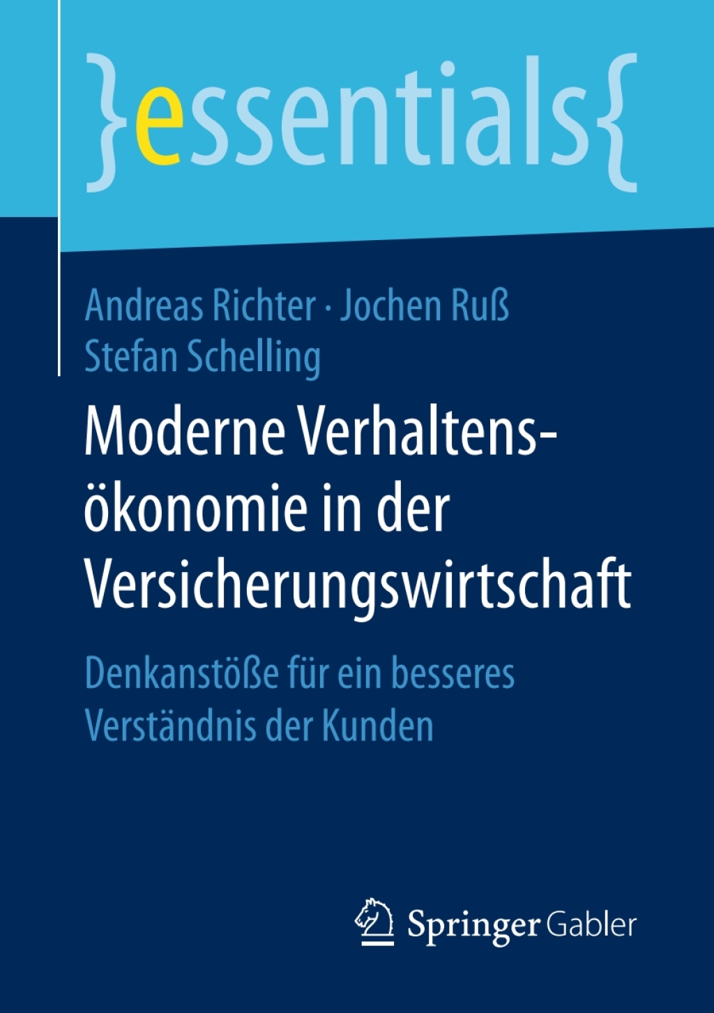 Moderne VerhaltensÃ¶konomie in der Versicherungswirtschaft DenkanstÃ¶ÃŸe fÃ¼r ein besseres VerstÃ¤ndnis der Kunden - (PDF/EPUB Version)