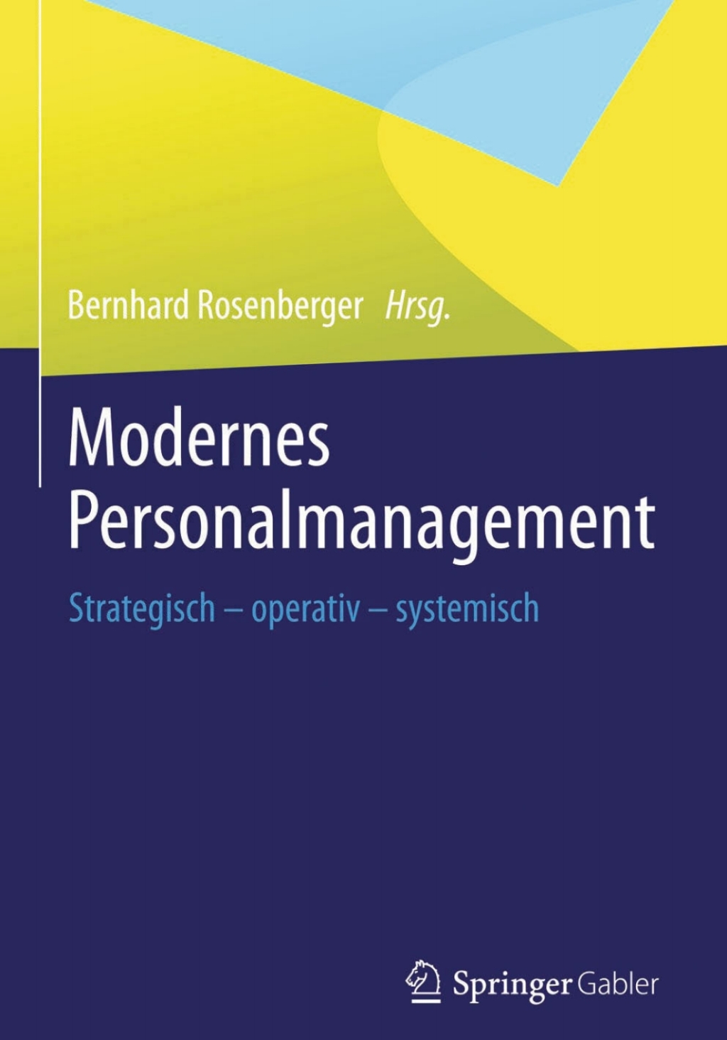 Modernes Personalmanagement Strategisch â€“ operativ â€“ systemisch  â€“ PDF/EPUB Version Downloadable