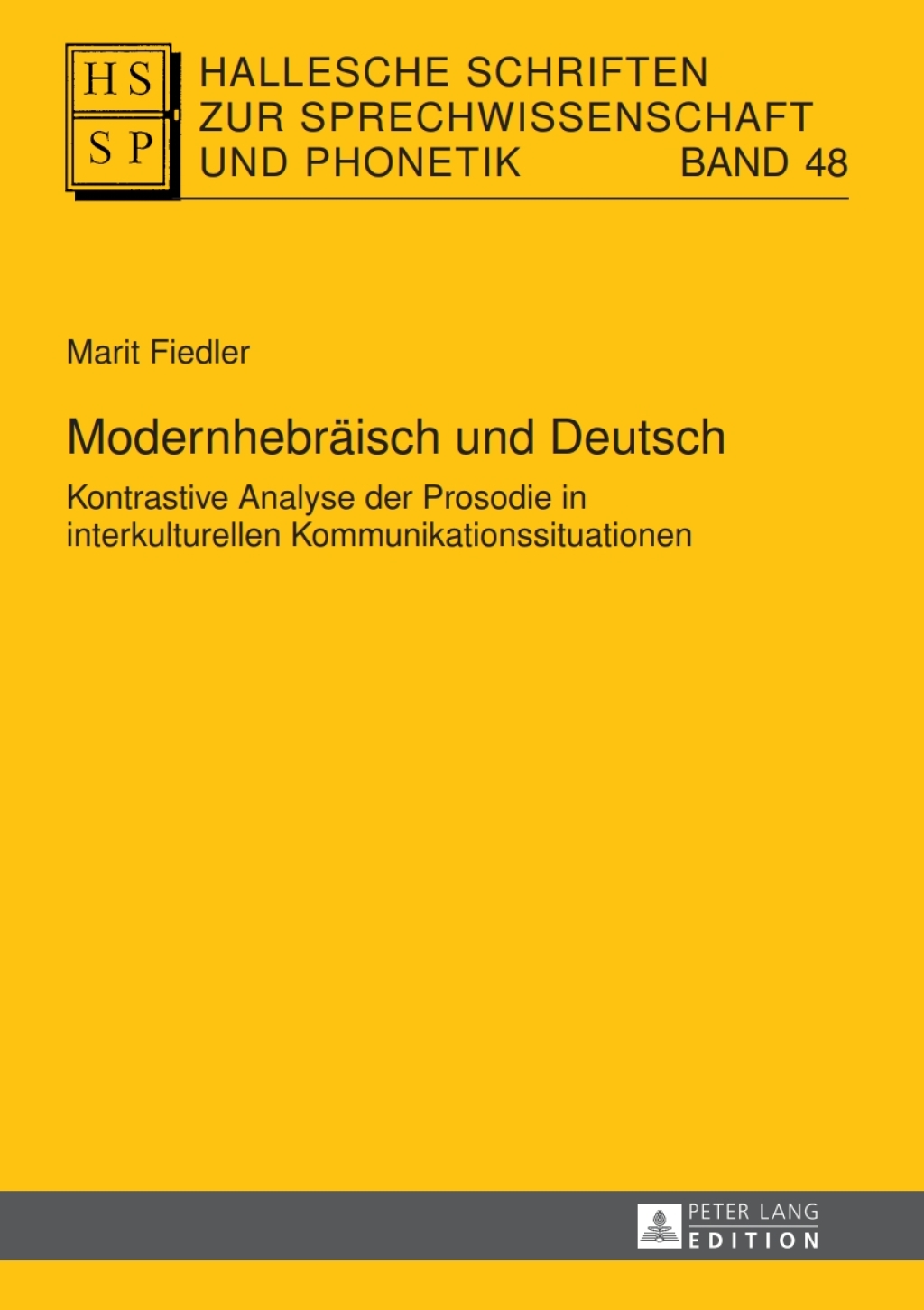 Modernhebraeisch und Deutsch Kontrastive Analyse der Prosodie in interkulturellen Kommunikationssituationen 1st Edition â€“ PDF/EPUB Version Downloadable