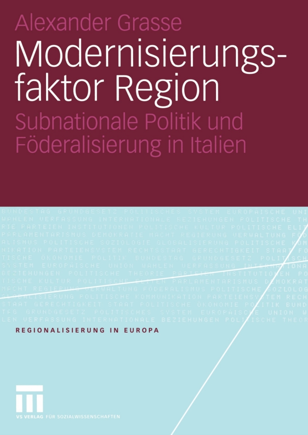 Modernisierungsfaktor Region Subnationale Politik und FÃ¶deralisierung in Italien  â€“ PDF/EPUB Version Downloadable