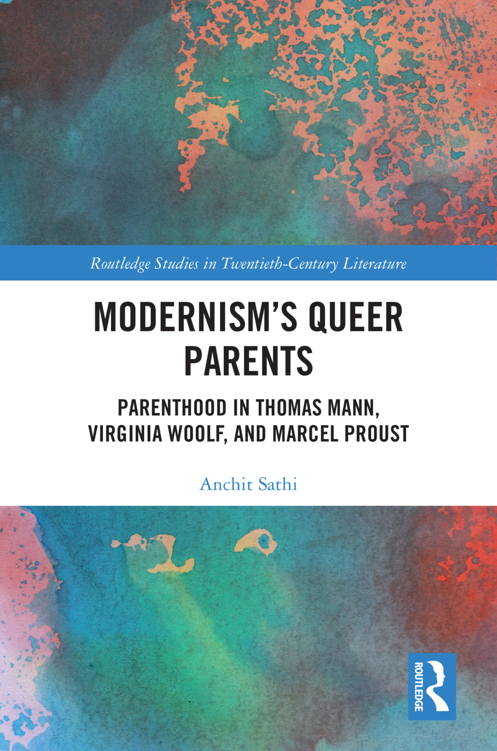 Modernismâ€™s Queer Parents Parenthood in Thomas Mann, Virginia Woolf, and Marcel Proust 1st Edition â€“ PDF/EPUB Version Downloadable