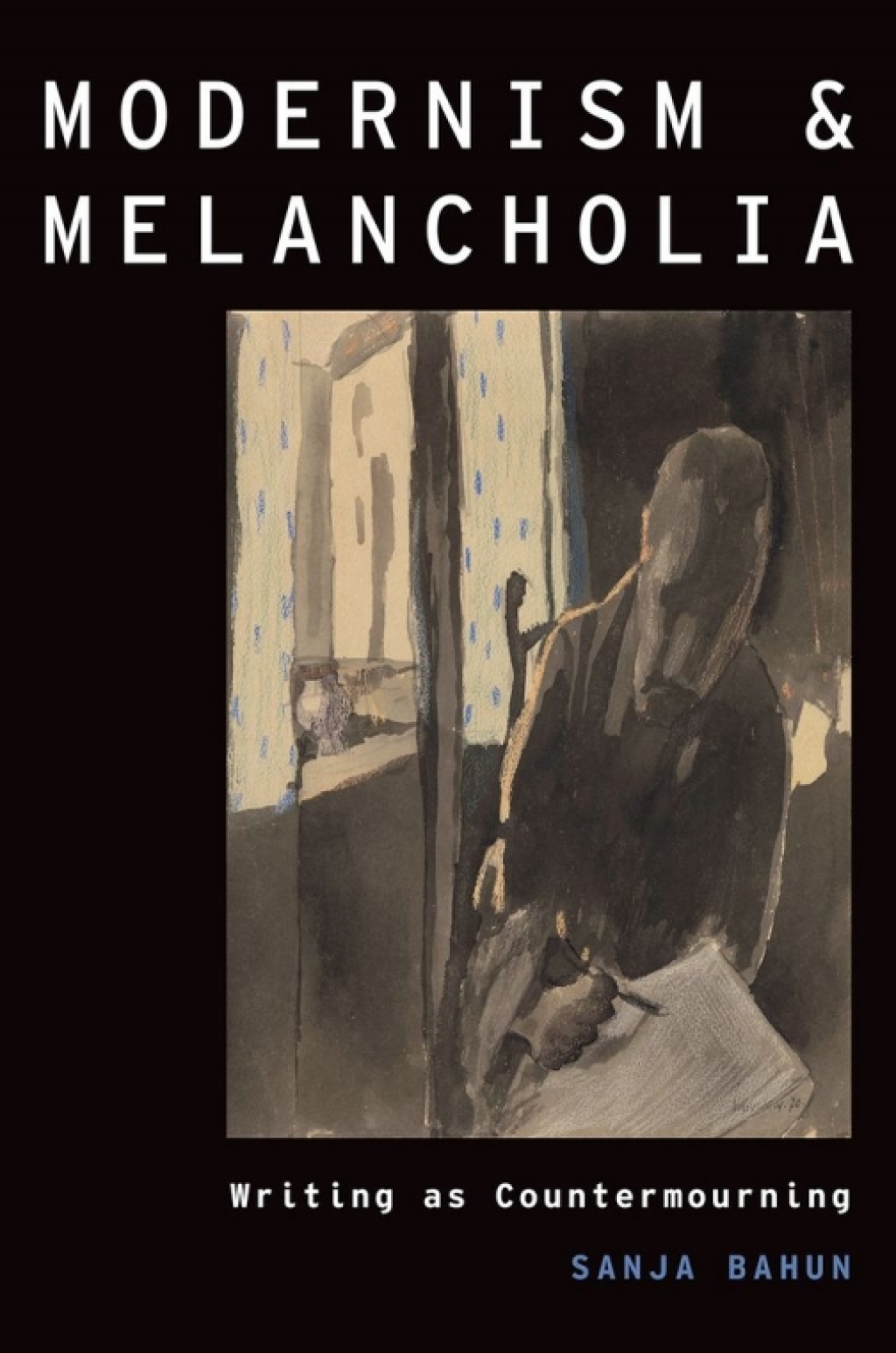 Modernism and Melancholia Writing as Countermourning  â€“ PDF/EPUB Version Downloadable