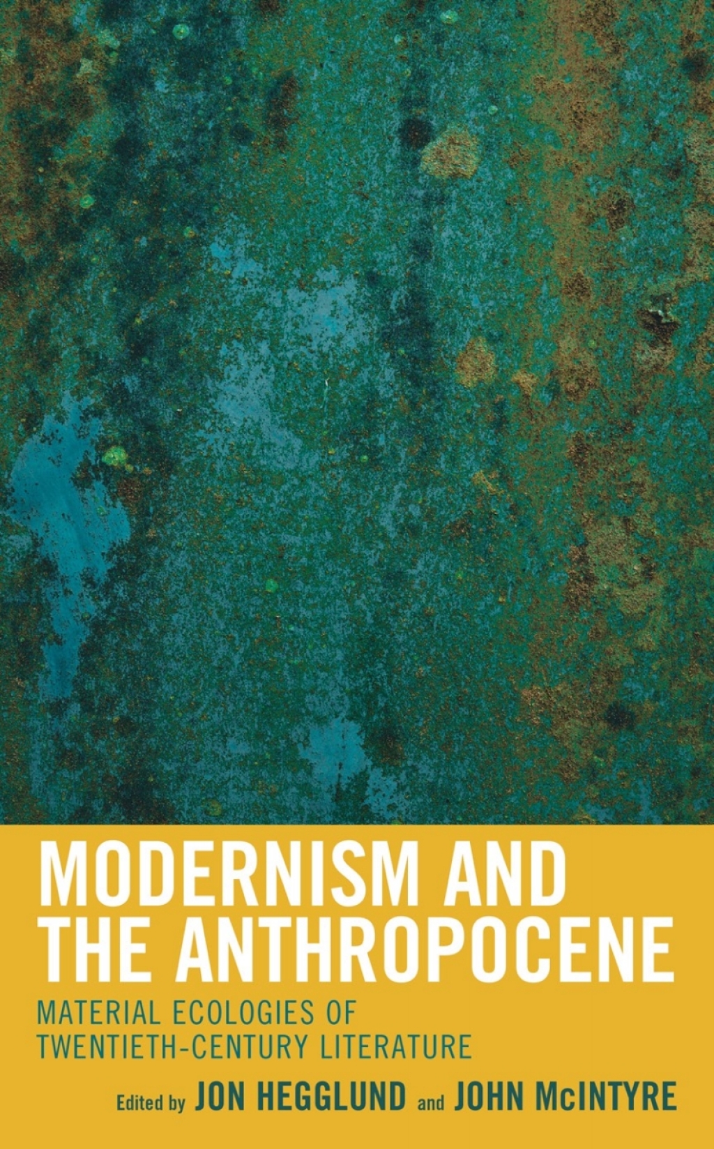 Modernism and the Anthropocene Material Ecologies of Twentieth-Century Literature 1st Edition â€“ PDF/EPUB Version Downloadable