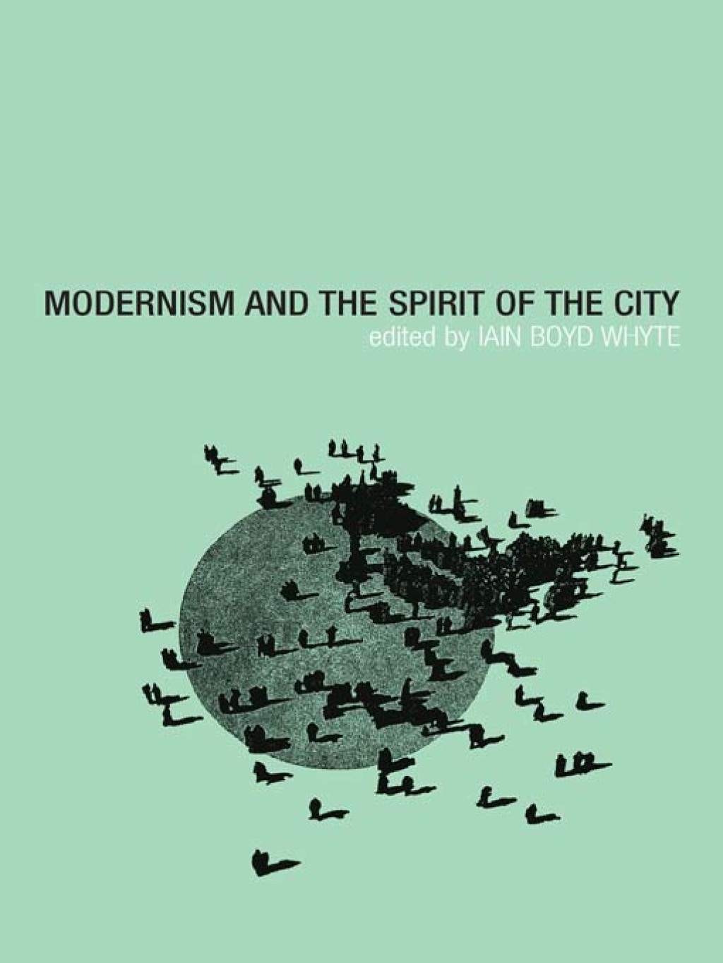 Modernism and the Spirit of the City 1st Edition â€“ PDF/EPUB Version Downloadable