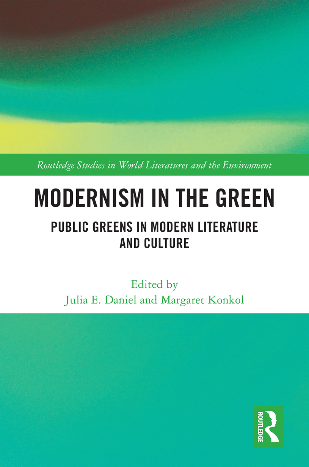 Modernism in the Green Public Greens in Modern Literature and Culture 1st Edition â€“ PDF/EPUB Version Downloadable