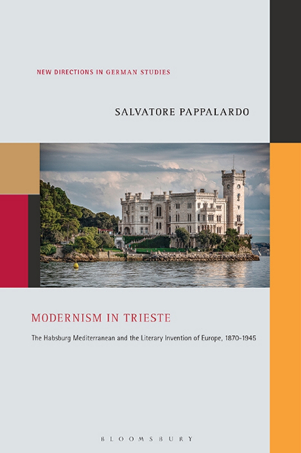 Modernism in Trieste The Habsburg Mediterranean and the Literary Invention of Europe, 1870-1945 1st Edition â€“ PDF/EPUB Version Downloadable