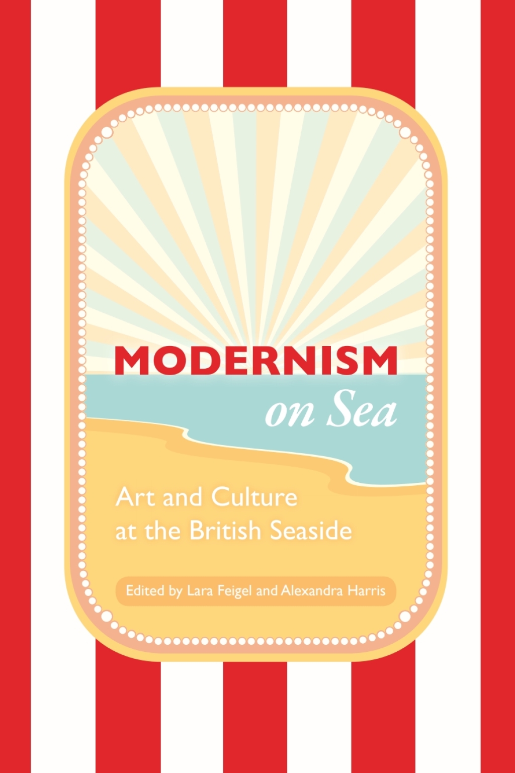 Modernism on Sea Art and Culture at the British Seaside 1st Edition â€“ PDF/EPUB Version Downloadable