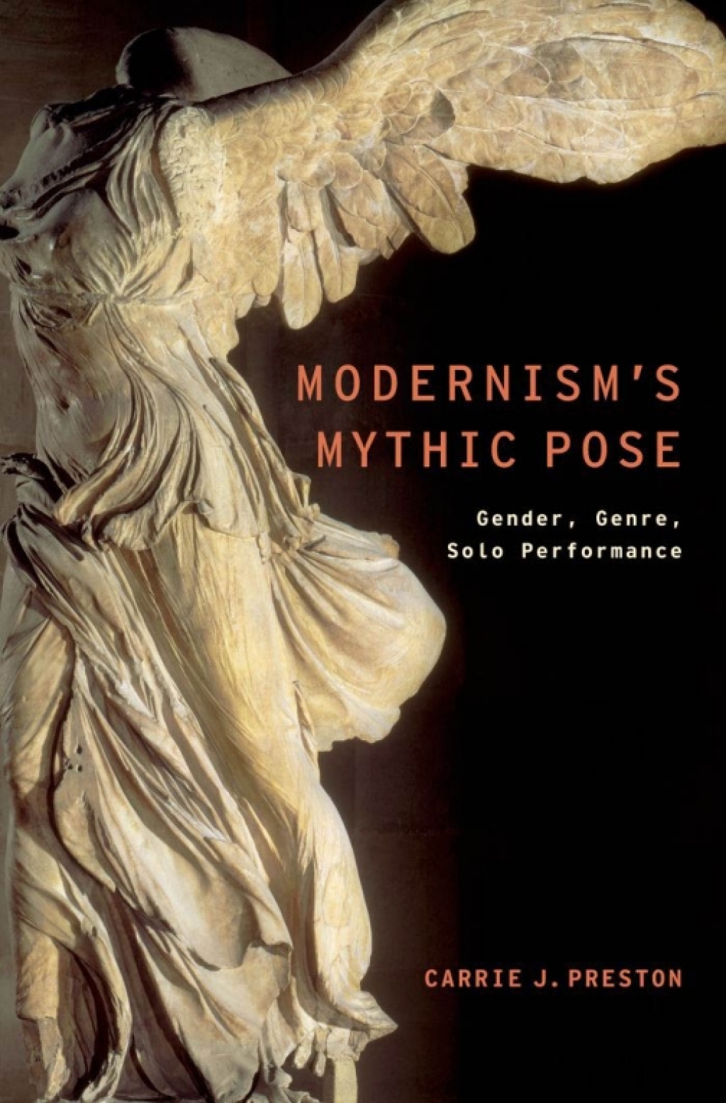 Modernism's Mythic Pose Gender, Genre, Solo Performance  â€“ PDF/EPUB Version Downloadable