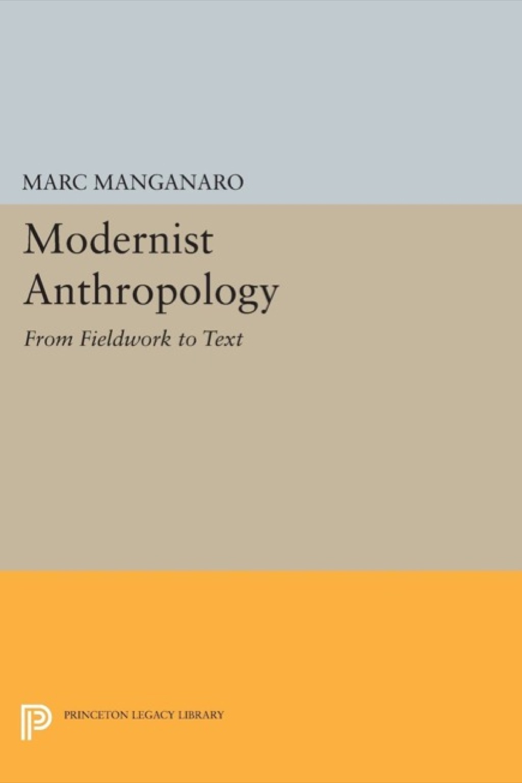 Modernist Anthropology From Fieldwork to Text  â€“ PDF/EPUB Version Downloadable