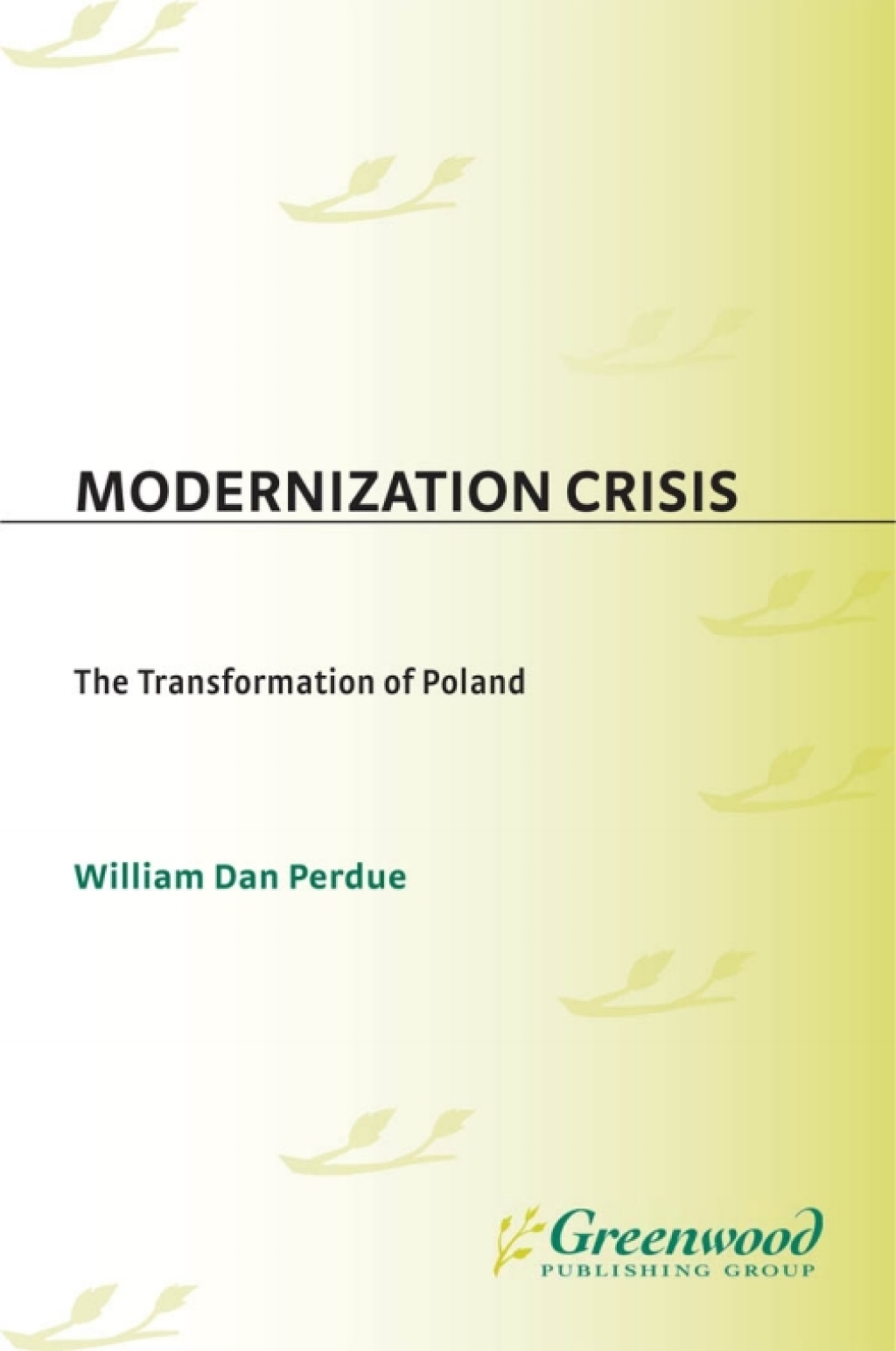Modernization Crisis The Transformation of Poland 1st Edition â€“ PDF/EPUB Version Downloadable